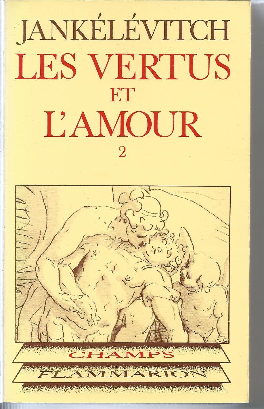 Les Vertus et l'amour. Vol. 2 book