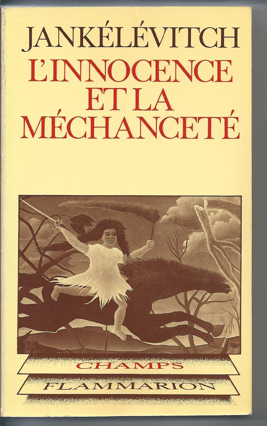 L'Innocence et la méchanceté book