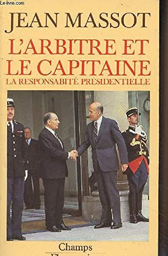 L'arbitre et le capitaine la responsabilite: - PREFACE **** NO 176 book