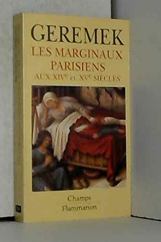 Marginaux parisiens aux xive et xve siecles (Les) Politics & History