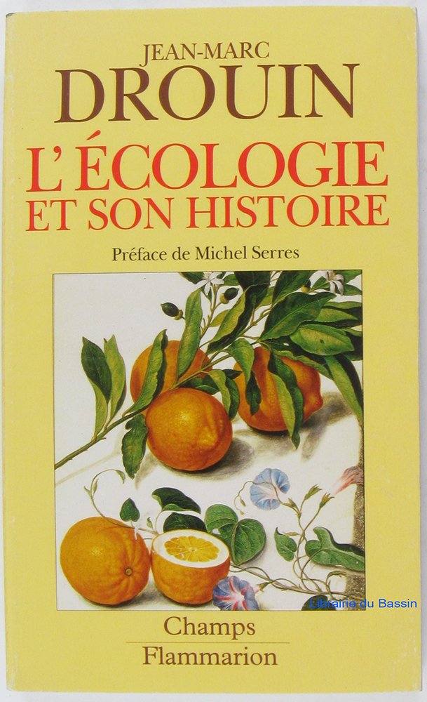 L'ecologie et son histoire - reinventer la nature book