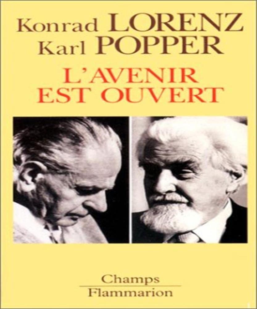 L'avenir est ouvert: - TEXTES DU SYMPOSIUM POPPER A VIENNE Books