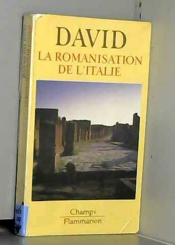 Romanisation de l'italie (La) Politics & History