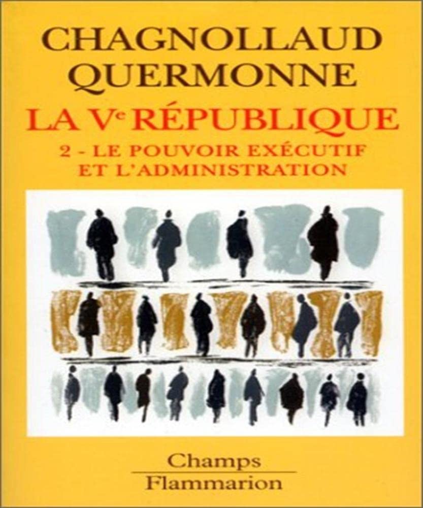La Ve République: Le pouvoir exécutif et l'administration (2) Books