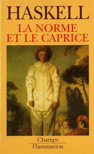 La Norme et le caprice : redécouvertes en art : aspects du goût, de la mode et de la collection en France et en Angleterre (1789-1914) Film, Art & Culture