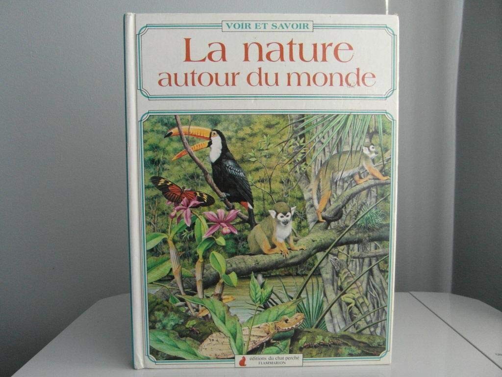 Nature autour du monde - s/o/ direction commerciale du 10.06.81 (solde) (La) Children's books