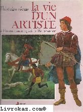 La Vie d'un artiste à Florence, au temps de la Renaissance Children's books