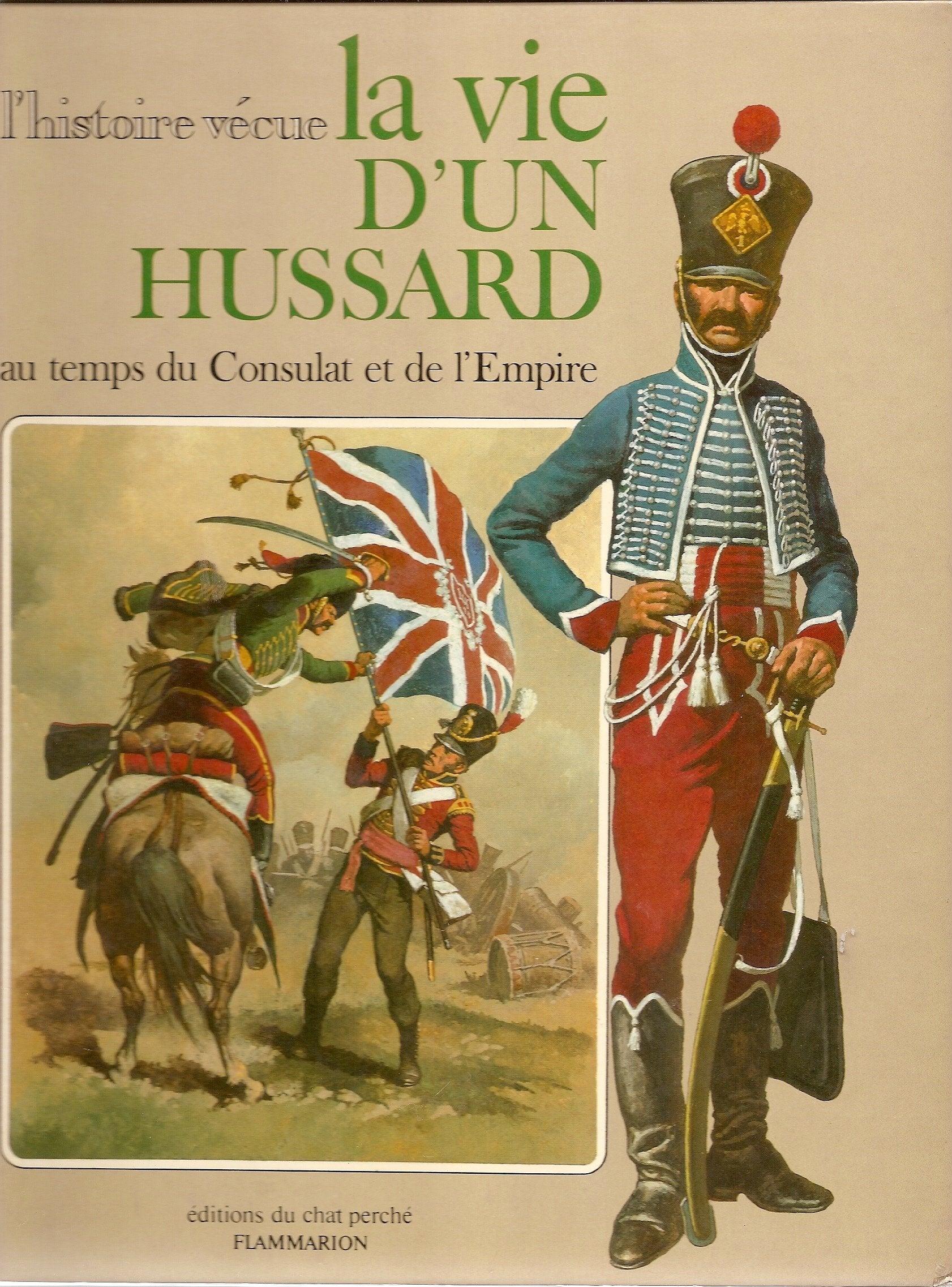 La Vie d'un hussard au temps du Consulat et de l'Empire Children's books