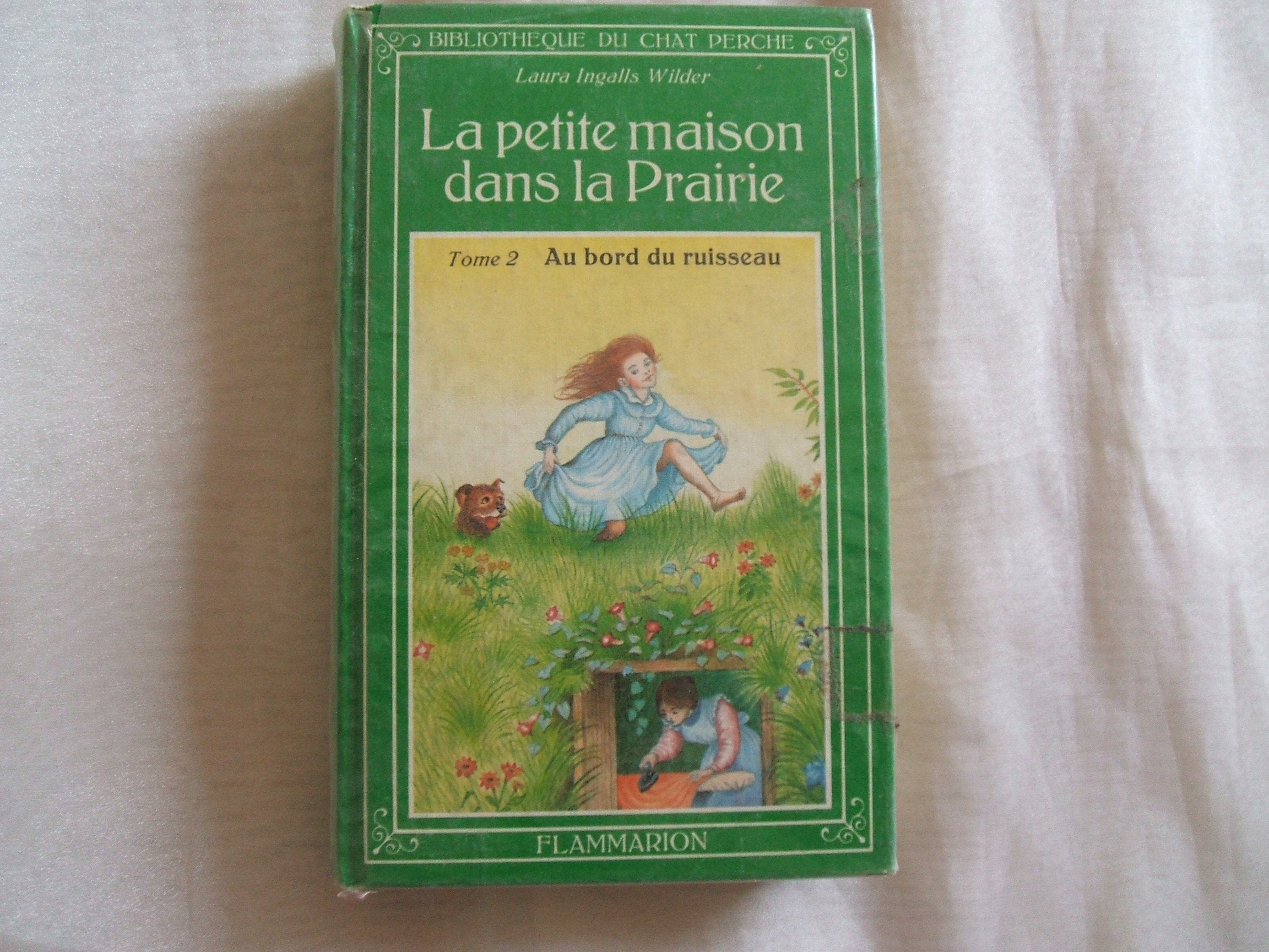 La Petite maison dans la prairie. Vol. 2. Au bord du ruisseau Children's books
