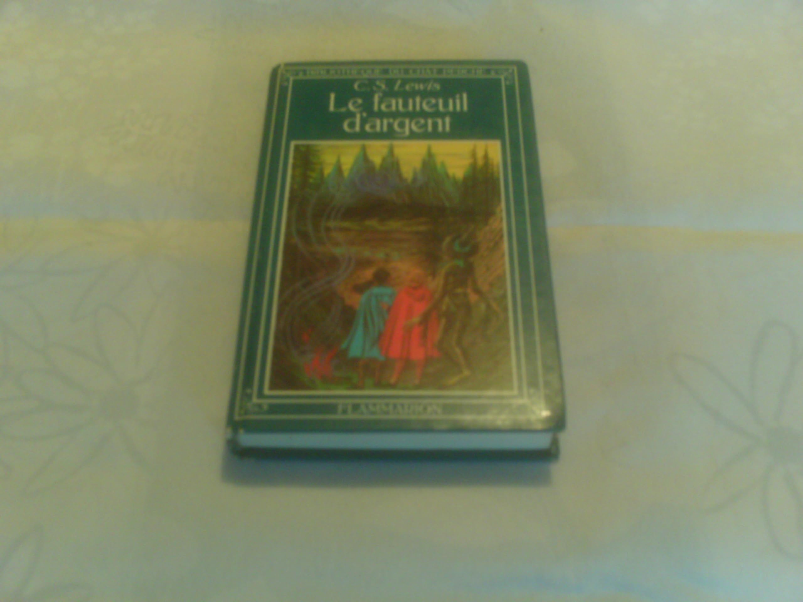Chroniques de narnia le fauteuil d'argent (Les) Children's books