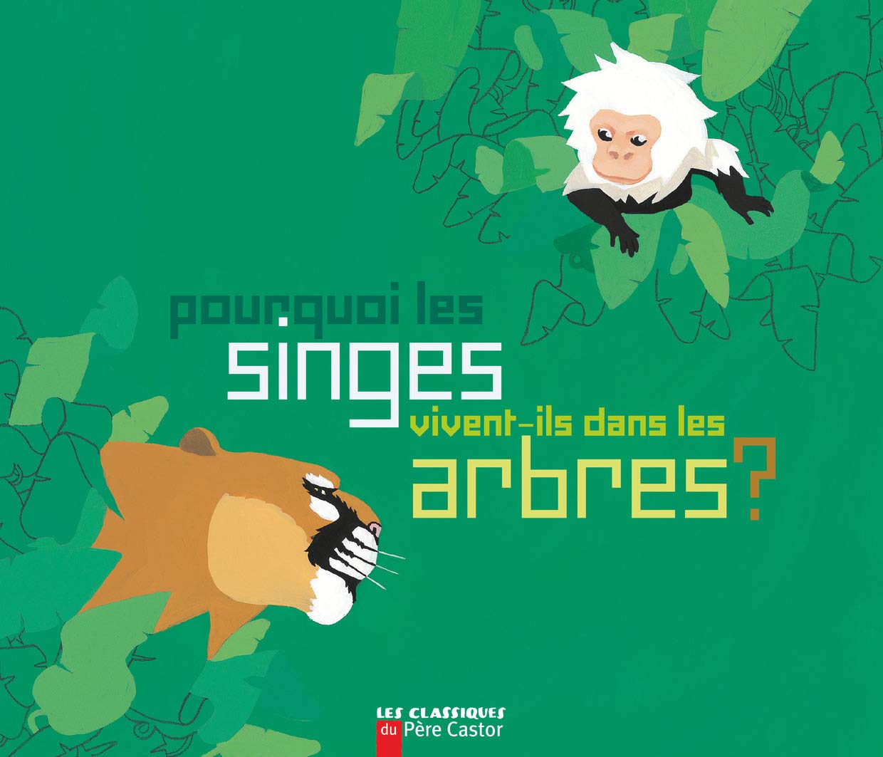 Pourquoi les singes vivent-ils dans les arbres ? book