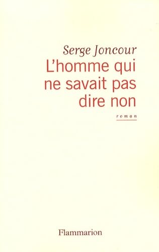 L'homme qui ne savait pas dire non Contemporary literature