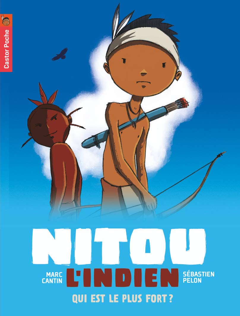 Nitou l'Indien 5 Qui est le plus fort ? Contemporary literature
