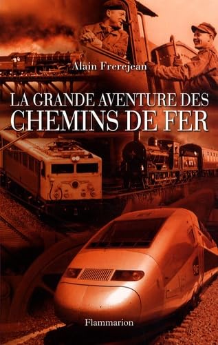 L'Histoire des Chemins de Fer Essays & Short Stories