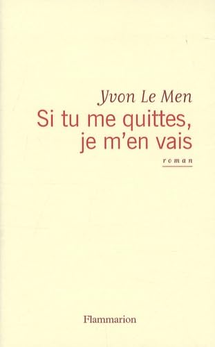 Si tu me quittes, je m'en vais Contemporary literature