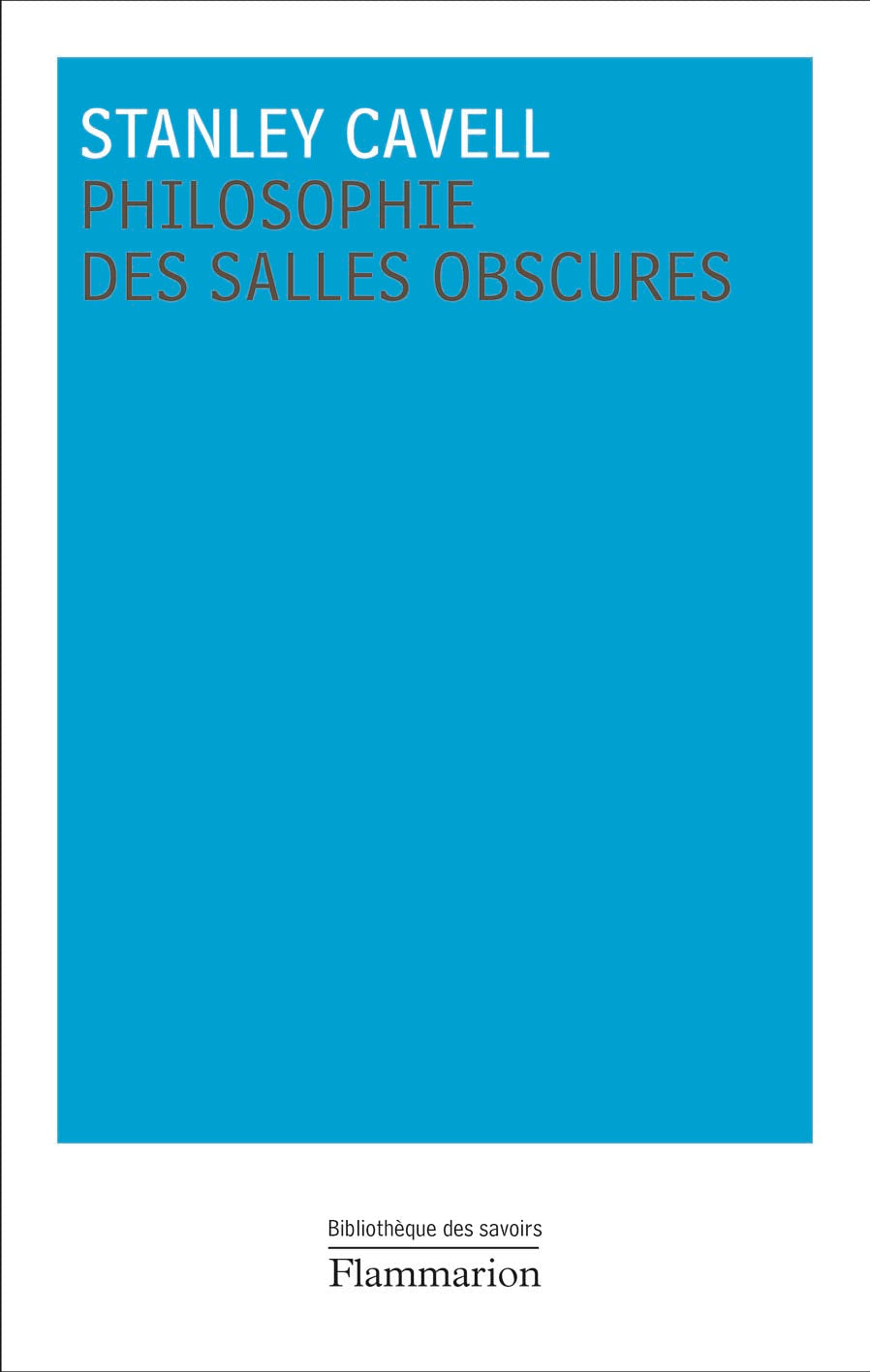 Philosophie des salles obscures: Lettres pédagogiques sur un registre de la vie morale Books