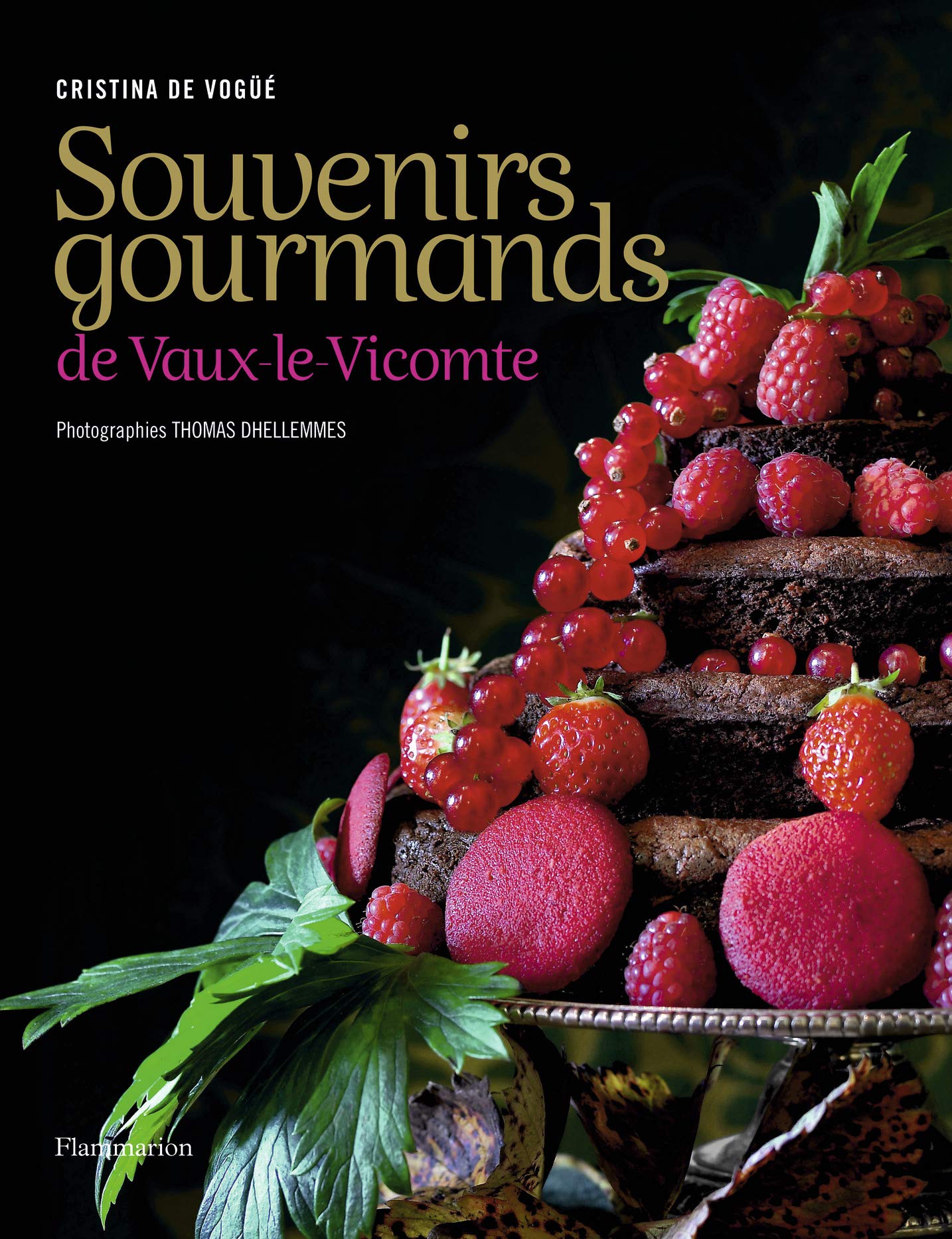 Souvenirs gourmands de Vaux-le-Vicomte book