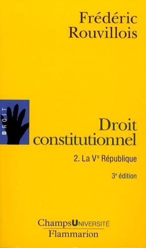Droit Constitutionnel 2/LA Ve Republique Law