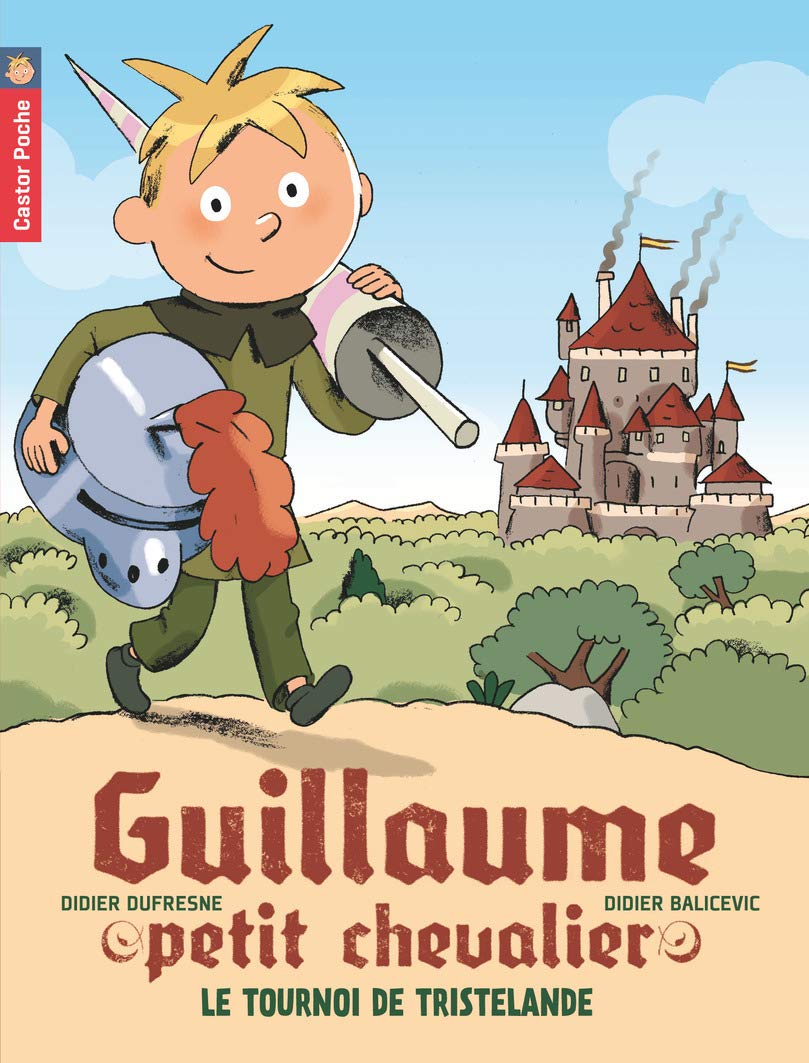 Guillaume petit chevalier 1 Le tournoi de Tristelande Contemporary literature