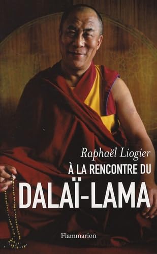 À la rencontre du dalaï-lama: Mythe, vie et pensée d'un contemporain insolite Essays & Short Stories