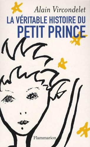 La Véritable Histoire du Petit Prince Books