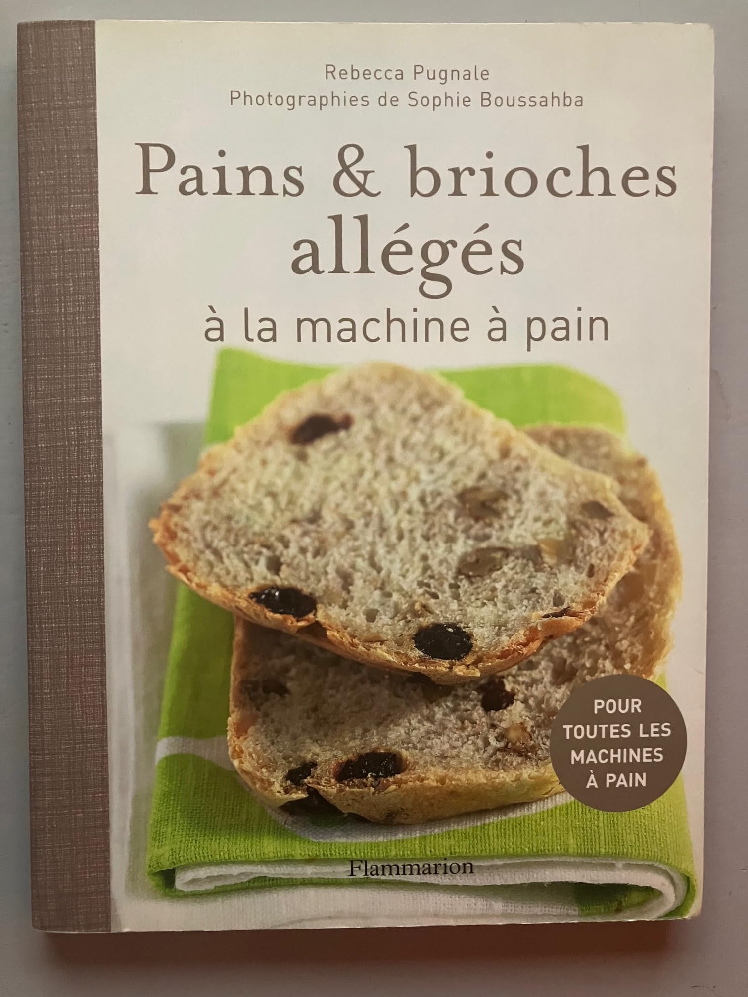Pains et brioches allégés à la machine à pain Books