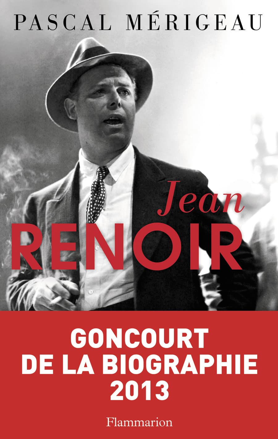 Jean Renoir (Prix Goncourt de la Biographie 2013) Memories