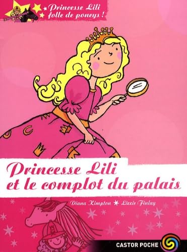 PRINCESSE LILI T8 - LE COMPLOT DU PALAIS: PRINCESSE LILI ET LE COMPLOT DU PALAIS Novels & Short Stories