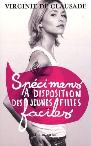 Spécimens à disposition des jeunes filles faciles Contemporary literature