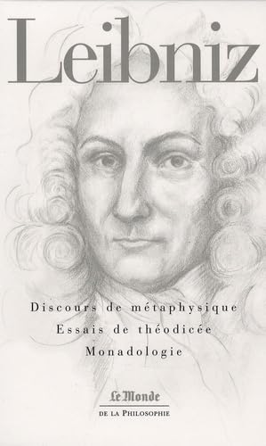 ESSAIS DE THEODICEE-DISCOURS DE METAPHYSIQUE-MONADOLOGIE (MONDE) book