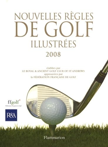 NOUVELLES RÈGLES DE GOLF ILLUSTREES 2008 Film, Art & Culture