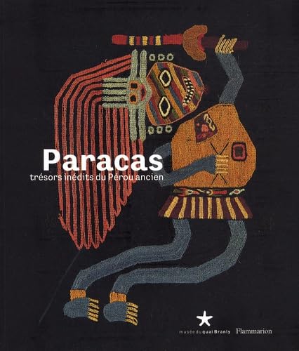 PARACAS TRESORS INEDITS DU PEROU ANCIEN book