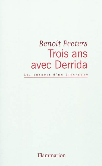 Product Image: Trois ans avec Derrida : les carnets d'un biographe