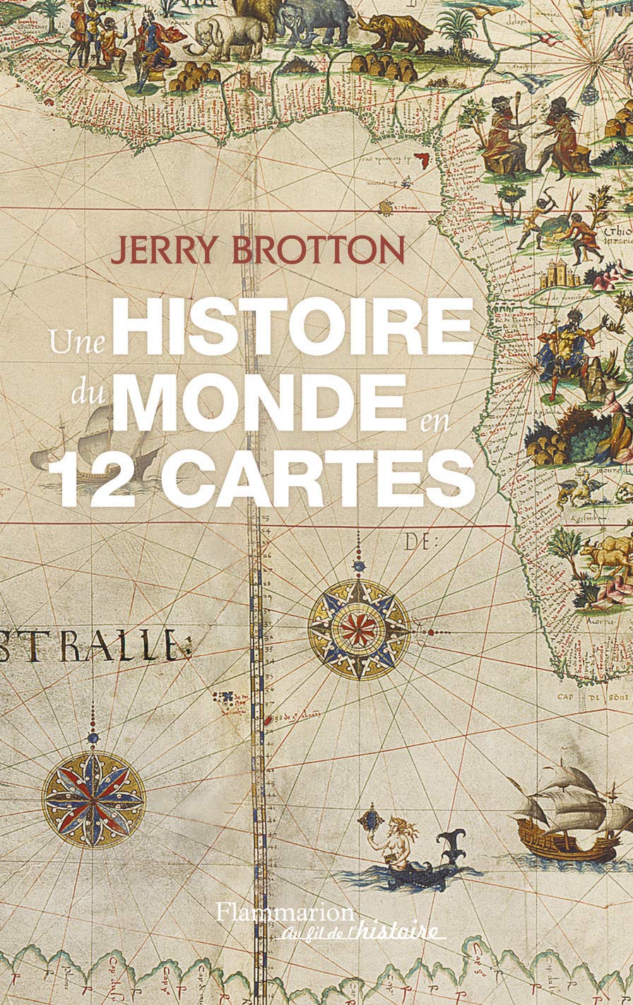 Une histoire du monde en 12 cartes book