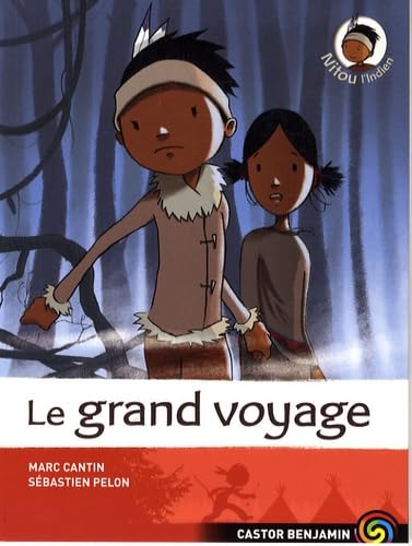 Nitou l'Indien 8 Le grand voyage Contemporary literature
