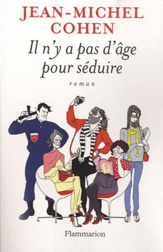 Il n'y a pas d'âge pour séduire Essays & Short Stories