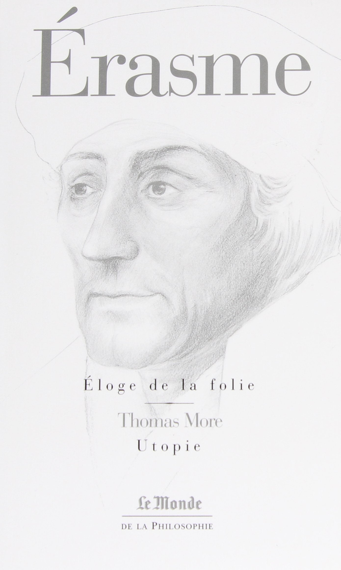 L'UTOPIE - ELOGE DE LA FOLIE (MONDE) book