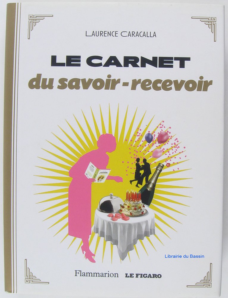 Le carnet du savoir-recevoir Books