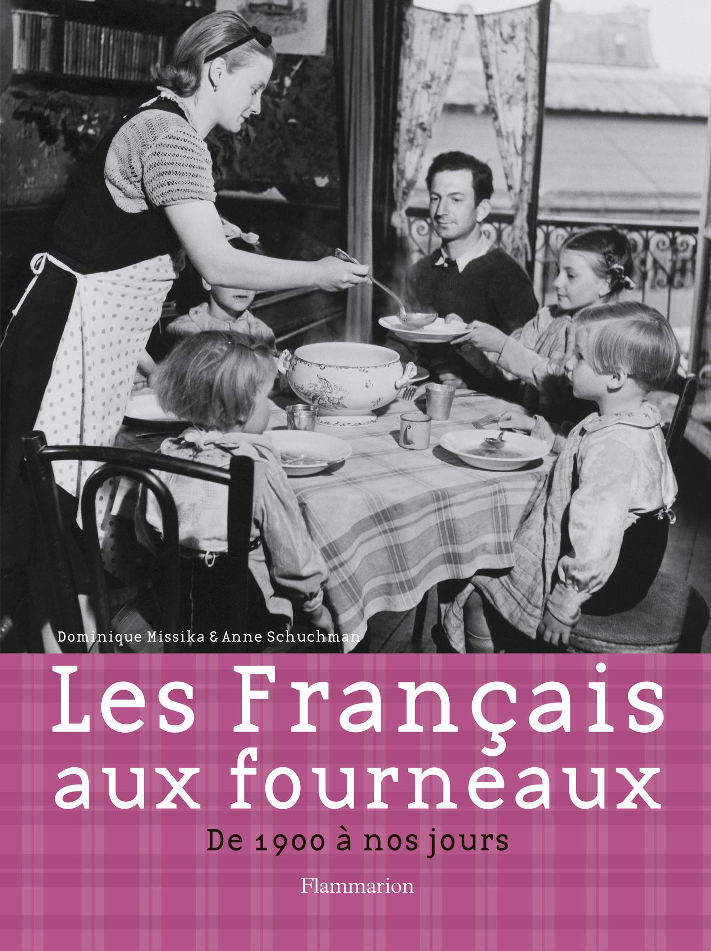 Les Français aux fourneaux: DE 1900 À NOS JOURS Film, Art & Culture