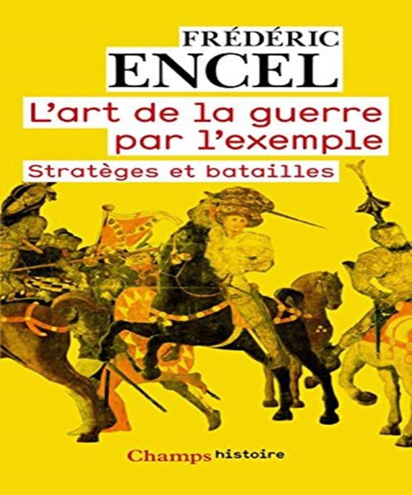 L'art de la guerre par l'exemple (NE) Stratèges et batailles book