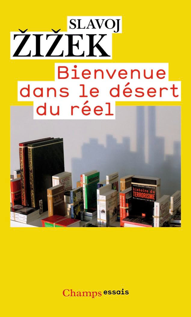Bienvenue dans le désert du réel Books