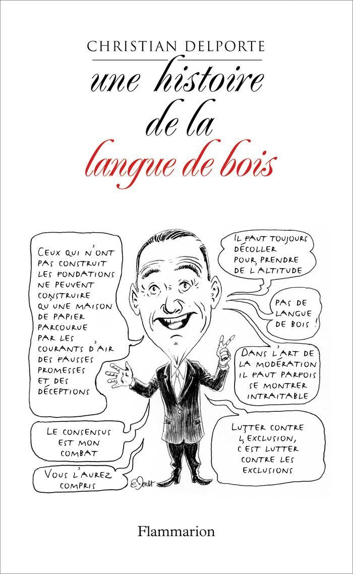 Une histoire de la langue de bois Politics & History