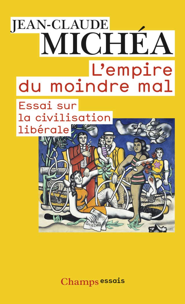 L'empire du moindre mal : Essai sur la civilisation libérale book