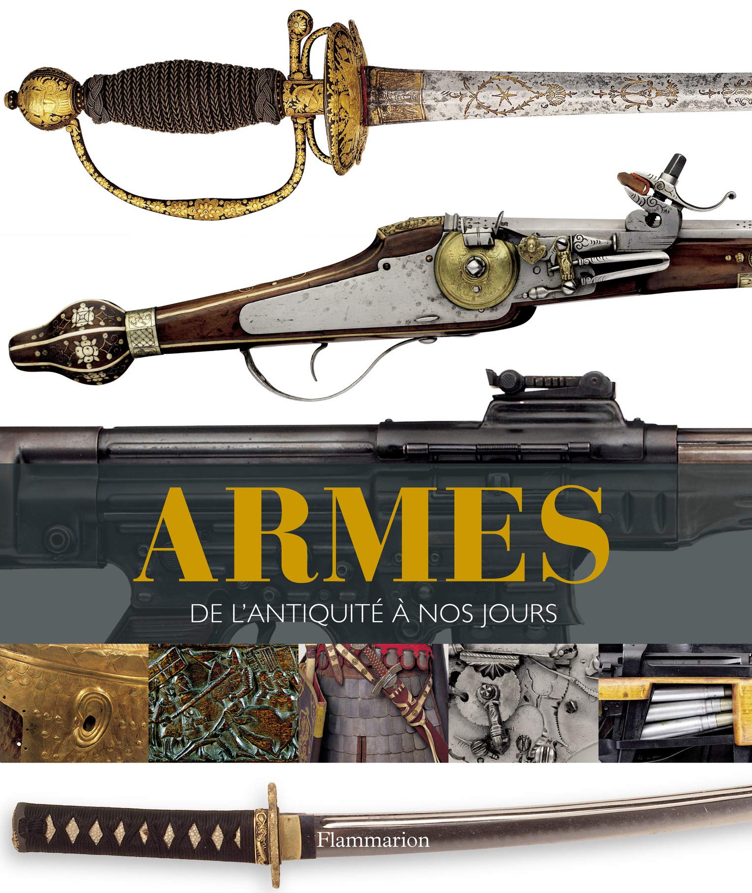 Armes: de l'Antiquité à nos jours book