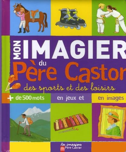Mon imagier du pere castor - des sports et les loisirs Parents & Children