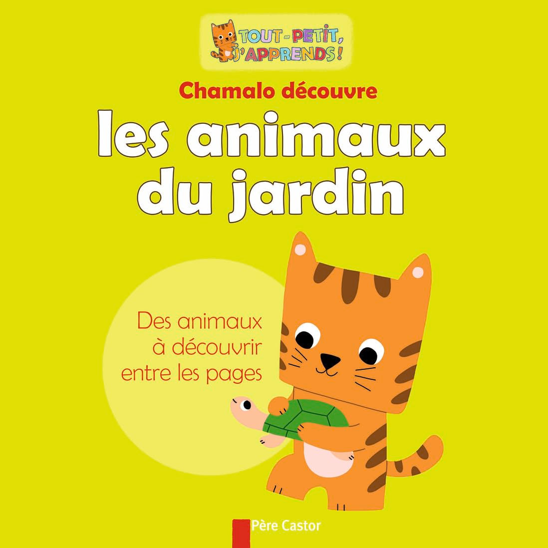 Chamalo découvre les animaux du jardin Children's books
