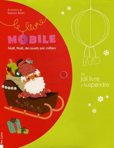 NOEL, NOEL, DES JOUETS PAR MILLIERS - LIVRE MOBILE book