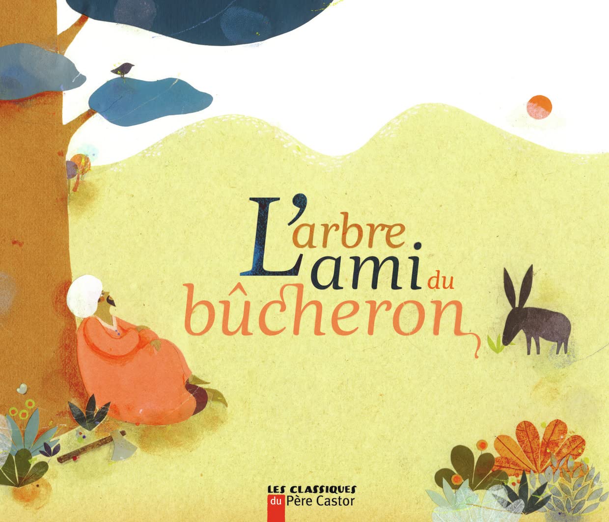 L'Arbre ami du bûcheron book
