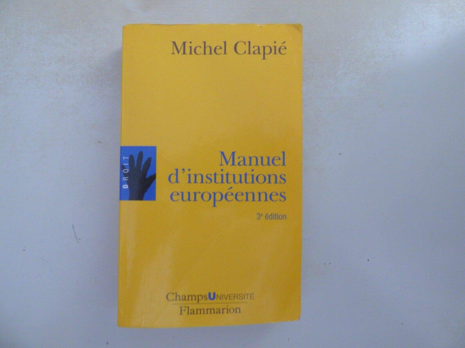 Manuel D'Institutions Europeennes Law