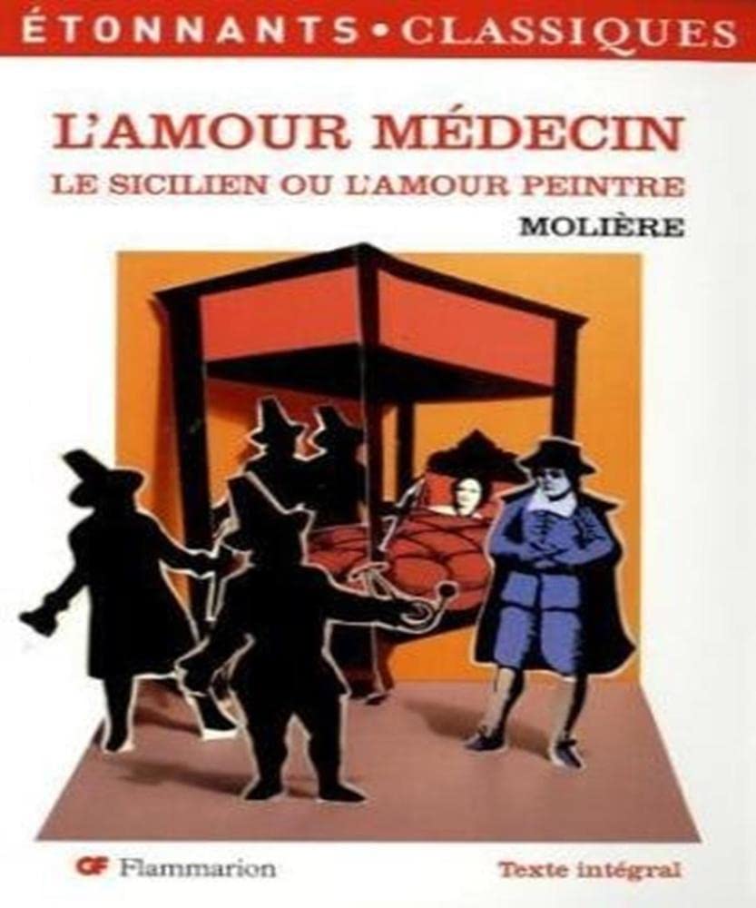 L 'amour médicin. Le sicilien ou l' amour peintre Drama